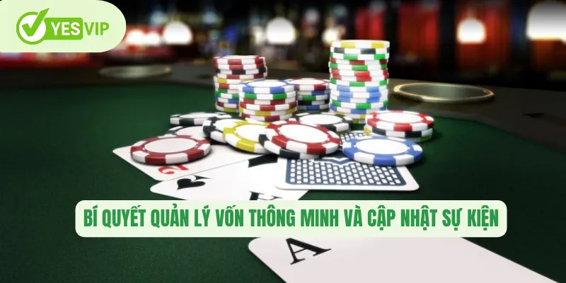 Bí quyết quản lý vốn thông minh và cập nhật sự kiện