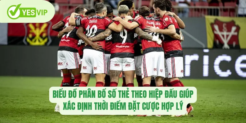 Biểu đồ phân bổ số thẻ theo hiệp đấu giúp xác định thời điểm đặt cược hợp lý