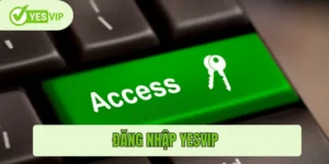 Đăng nhập Yesvip